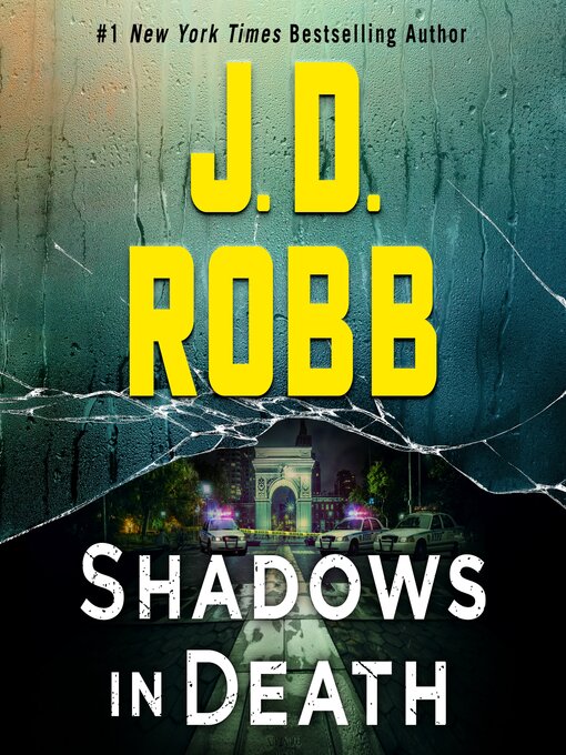 Title details for Shadows in Death by J. D. Robb - Wait list